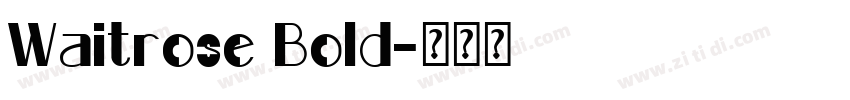 Waitrose Bold字体转换